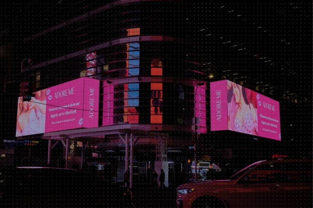 Adore Me DOOH campaign