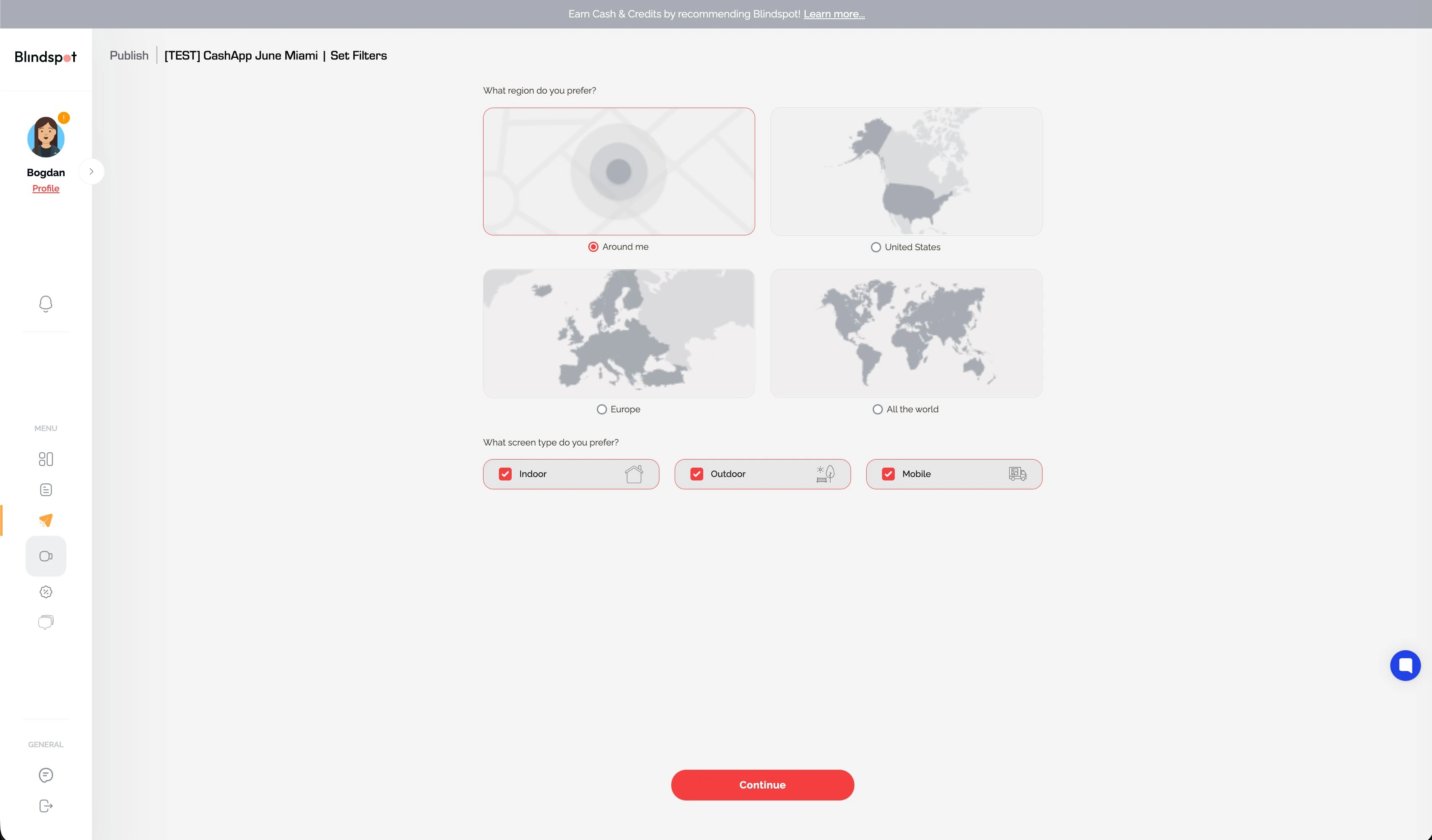 Blindspot region filter, around me, United States, Europe, or all the world, with indoor, outdoor, and mobile screen type checkboxes