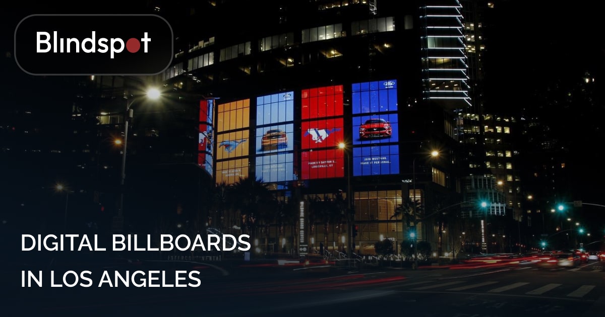 Digital Billboards in LA: Glowing electronic advertisements lining the streets of Los Angeles
